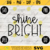 Shine Bright Inspirational SVG svg png jpeg dxf CommercialUse Vinyl Cut File 265