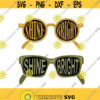 Shine Bright sun glasses Cuttable Design SVG PNG DXF eps Designs Cameo File Silhouette Design 756