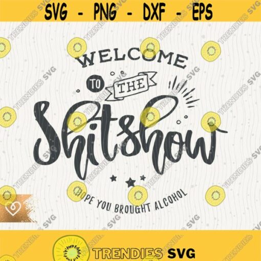 Shitshow Svg The Shit Show Svg Funny Welcome To The Shitshow Door Hanger Png Farmhouse Sign Svg Shit Show Cricut Svg Front Door Sign Svg Design 392 1