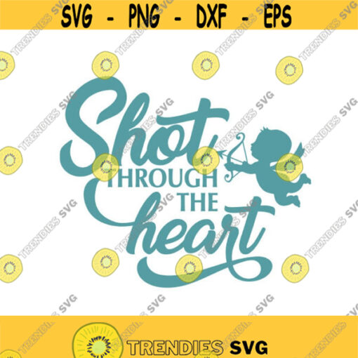 Shot Through the heart Valentines day Cupid Cuttable Design SVG PNG DXF eps Designs Cameo File Silhouette Design 1321