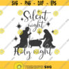 Silent night Holy night svg christmas svg jesus svg christian svg png dxf Cutting files Cricut Funny Cute svg designs print for t shirt Design 235