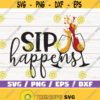 Sip Happens SVG Cut File Cricut Commercial use Silhouette Clip art Vector Funny wine saying Wine SVG Kitchen SVG Design 905