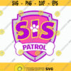 Sis Patrol logo svg Patrol logo svg Patrol birthday svg DIY Patrol Birthday t shirt Pink Sis Patrol iron on Cut files svg dxf pdf png