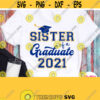 Sister Of A Graduate Svg Graduates Sister Shirt Svg Graduation 2021 Svg Blue Yellow Cricut Design Silhouette Dxf Printable Iron on Png Design 688