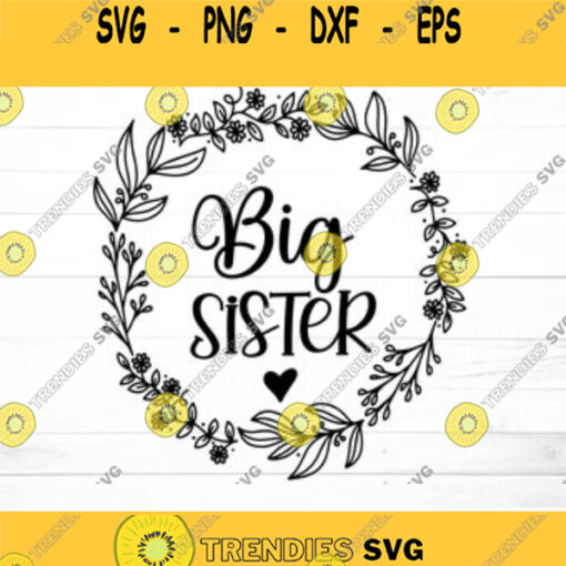 Sister Wreath Svg Sister SVG Little Sister Svg Middle Sister Svg Big Sister Svg Sis Svg Wreath Svg Cricut silhouette iron on svg Design 205