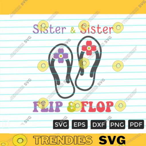Sister and Sister like Flip and Flop SVG PNG Printable File for Cricut Silhouette