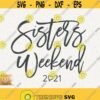 Sisters Weekend Svg Girls Trip Png Cheaper Than Therapy Svg Sisters Vacation Png Cricut Girls Weekend Trip Svg Matching Shirt Svg Design Design 485 1