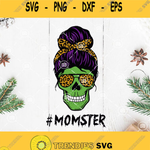 Skull Momster Leopard Woman Svg Skull Woman Svg Momster Svg Funny Halloween Svg