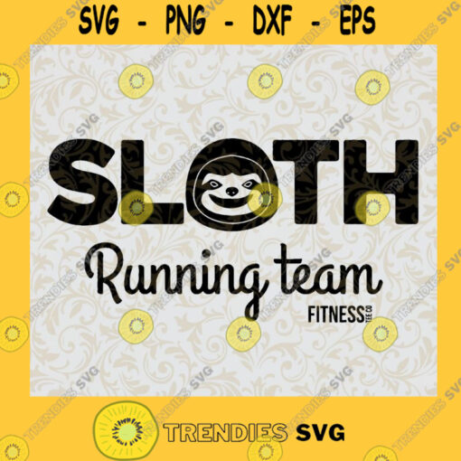 Sloth SVG Funny svg Sloth Running Team Champion svg