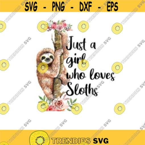 Sloth on tree with flowers sublimation designs downloads just a girl who loves sloths watercolor clipart digital files PNG JPG