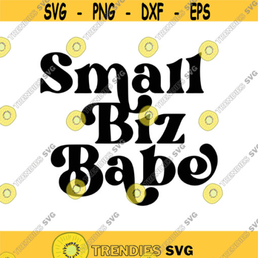 Small Biz Babe Decal Files cut files for cricut svg png dxf Design 76