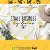 Small Business Big Dreams Svg Business Owner Svg Business Mom Svg Boss Babe Svg Small Shop SvgPngEpsDxfPdf Vector Clip Art Digital Design 1016