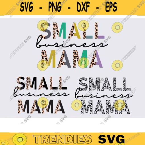 Small Business mama Half Leopard svg png girl boss svg mom boss svg shop small svg boss babe svg boss lady svg mom leopard svg png Design 1189 copy