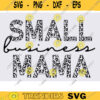 Small Business mama Half Leopard svg png girl boss svg mom boss svg shop small svg boss babe svg boss lady svg mom leopard svg png copy
