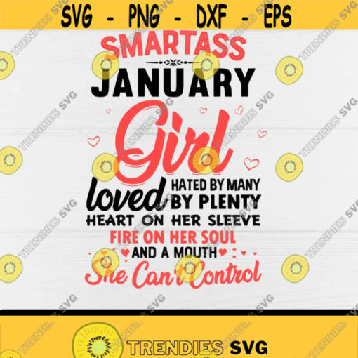 Smartass January Girl Hate By Many Loved By Plenty svgBirthday GirlJanuary Girl svgJanuary BirthdayBirthday GiftDigital DownloadPrint Design 402