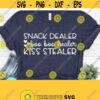 Snack Dealer Boo Boo Healer Kiss Stealer Svg Mom Shirt Design Svg Funny Mom Svg Mom Life Svg Instant Download for Cricut Silhouette Design 212