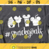 Snack Goals SVG Disney SVG Disney Vacation svg Mickey Ears Svg Disney Shirt Svg Svg files for Cricut Design 63