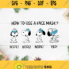 Snoopy How To Use A Face Mask Svg Snoopy Dog Svg Dog Wear Mask Svg How To Use A Face Mask Svg Funny Svg