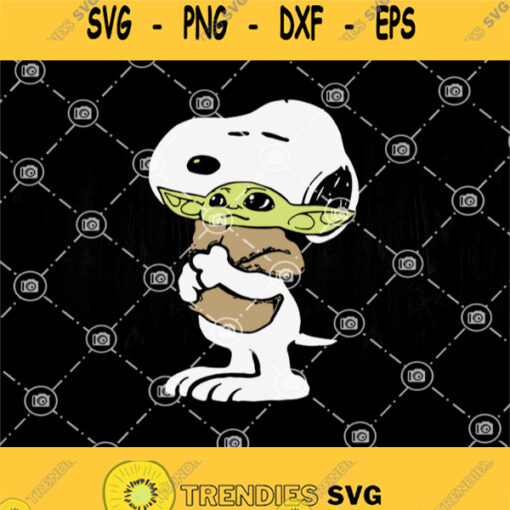 Snoopy Hug Baby Yoda Svg Cute Snoopy Dog And Baby Yoda Svg Hug Svg Baby Alien Svg