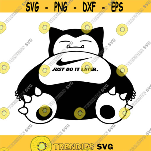 Snorlax just do it later Decal Files cut files for cricut svg png dxf Design 430