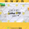 Snow Day Shirt Svg Let It Snow Svg Snowflake Svg Christmas Svg Winter Svg Snow Day Svg Teacher Svg Png Commercial Use Design 48