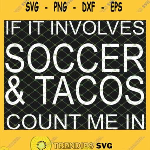 Soccer And Tacos 1