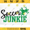 Soccer Junkie SVG Cut File Soccer SVG Bundle Soccer Life SVG Vector Printable Clip Art Soccer Mom Dad Sister Shirt Print Svg Design 1330 copy