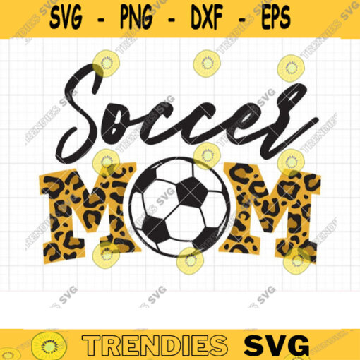 Soccer Mom Sublimation Print Design Soccer Mom SVG Cut File Leopard Print Pattern Soccer Mom PNG Clipart Commercial Use copy