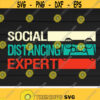 Social Distancing Expert svgGamer svgVideo GameGamingGame LoversController svgDigital DownloadPrintSublimationCut files Design 140