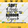 Soft thighs and bedroom eyes. Thick girls are sexy girls. Thick and sexy girls. I love my curves. Sexy eyes. Digital download. Soft thighs. Design 1049