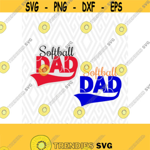 Softball Dad SVG DXF EPS Ai Png and Pdf Cutting Files for Electronic Cutting Machines