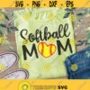 Softball Mom SvgSoftball Svg FileDXF Silhouette PrintStickerCricutcut filesT shirt DesignGame Day svgSoftball Mom ShirtBiggest Fan Design 421