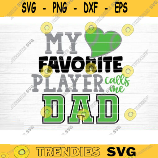 Softball My Favorite Player Calls Me Dad SVG Cut File Vector Printable Clipart DXF file Softball Mom Svg Softball Shirt SvgSoftball Fan Design 1412 copy