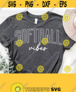 Softball Vibes Svg Game Day Vibes Svg Cut File Softball Shirt SvgPngEpsDxfPdf Cricut Cut Silhouette File Vector Instant Download Design 1053