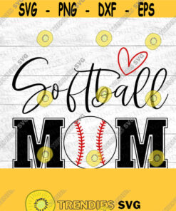 Softball Mom Svg Softball Baseball Mom Of Girls Diy Svg Digital Download Cricut Vinyl Design 148