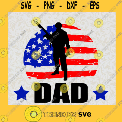 Soldier Dad Svg Happy Veteran Day Svg American Veteran Svg American Flag Svg