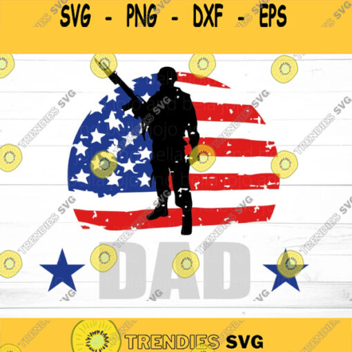 Soldier Svg Dad Svg Veteran Svg Hero Svg Military Svg Father39s Day Svg Veterans Day Svg Svg files for Cricut silhouette files