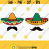 Sombrero SVG. Cinco de Mayo Cut Files. Mexican Hat SVG Mexican Mustache PNG Clipart. Dad Shirt Vector Cutting Machine dxf eps Download Design 631