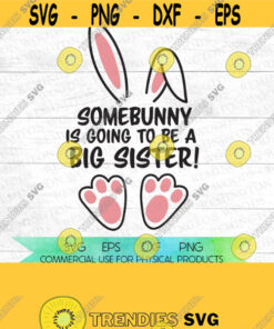 Some bunny is going to be a big sister Easter maternity baby announcement pregnancy announcement spring baby Easter baby Design 216