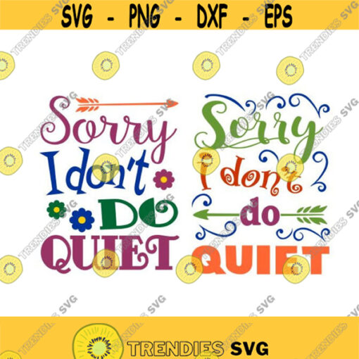 Sorry I dont do quiet Cuttable Design SVG PNG DXF eps Designs Cameo File Silhouette Design 2053