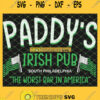 South Philadelphia The Worst Bar In America Paddys Irish Pub SVG PNG DXF EPS 1