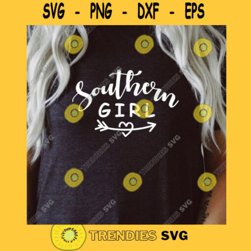 Southern Girl SVG Southern SVG Texas Girl SVG