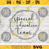 Special Education Team svg png jpeg dxf cutting file Commercial Use SVG Back to School Teacher Appreciation Faculty SPED 236