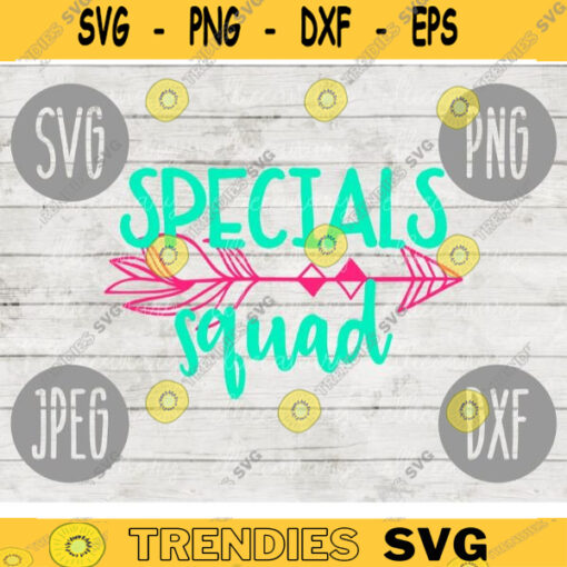 Specials Squad svg png jpeg dxf cutting file Commercial Use SVG Cut File Back to School Teacher Appreciation Faculty 957