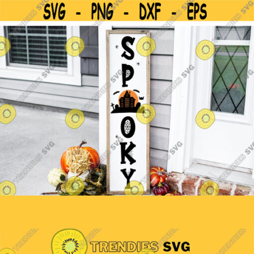 Spooky Halloween Tall Sign SVG Front Porch Sign Halloween Sign Halloween Decor SVG Halloween Svg Files Halloween Sign Design Svg PNG Design 447