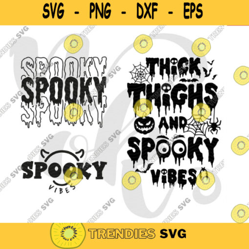 Spooky SVG Bundle Thick Thighs and Spooky Vibes svg Halloween shirt svg Spooky shirt svg trick or treat png dxf svg files for cricut. 632