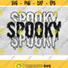 Spooky SVG Halloween spooky svg Spooky blood svg Spooky Vibes svg png dxf files for cricut Design 71