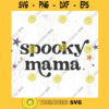 Spooky mama SVG cut file Retro halloween svg halloween mama shirt svg spooky mama svg mommy and me svg Commercial Use Digital File
