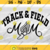 Sports Clipart Arched Black Block Words Track Field and Fancy Script Word Mom with Winged Shoe Symbol Digital Download SVG PNG Design 364