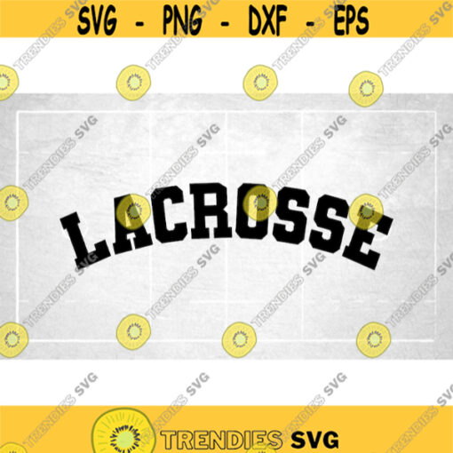 Sports Clipart Arched Black Bold Word Lacrosse in College Type Style for Players. Teams Coaches Parents Digital Download SVG PNG Design 1052